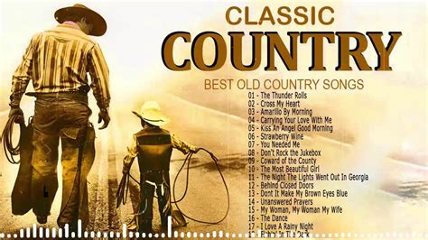 Country Music Hits Country Music Playlist Old Country Songs Classic