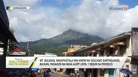 Mt Bulusan Nakapagtala Nin Anom Na Volcanic Earthquakes