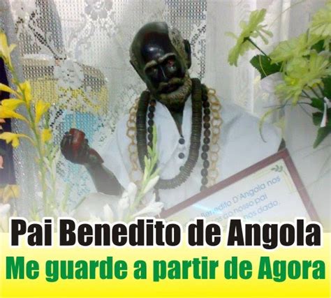 Umbanda De Preto Velho Salve Pai Benedito D Angola Adorei As Almas