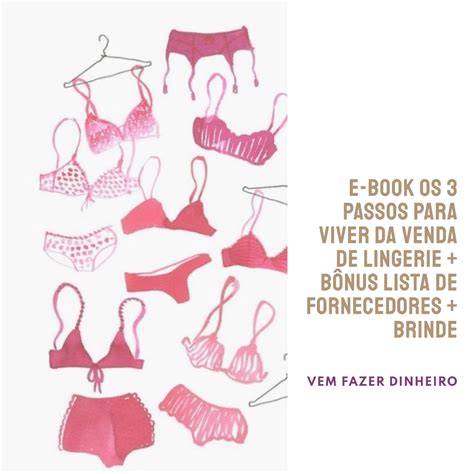 E BOOK Os 3 Passos para viver DA VENDA de Lingerie bônus lista de