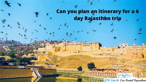 6 Day Itinerary For Rajasthan Trip Full Plan With Best Places JCR Cab