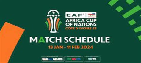 All About Afcon 2023 Full Schedule Kick Off Times