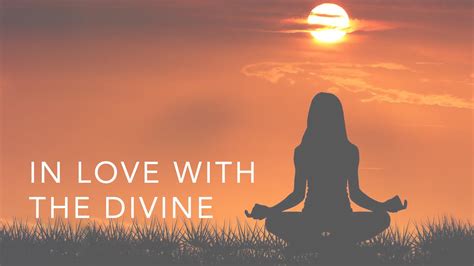 In Love With The Divine Divine Meditation English Breathing Room