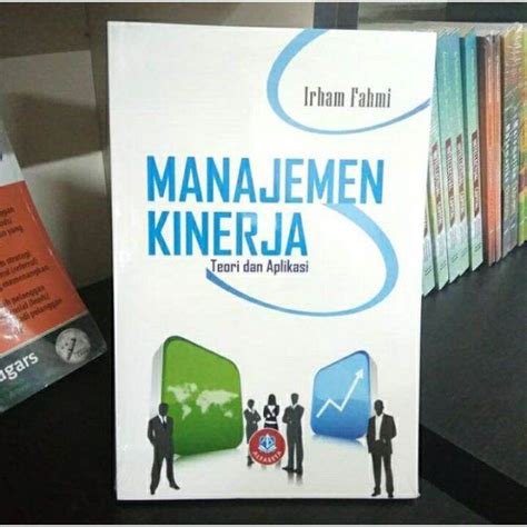 Manajemen Kinerja Teori Dan Aplikasi Irham Fahmi Buku Original Lazada Indonesia