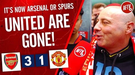 Arsenal 3 1 Man United Its Now Arsenal Or Spurs United Are Gone