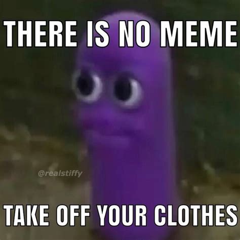 Beanos "There Is No Meme, Take Off Your Clothes" | I Lied to You, Take Off Your Clothes / There ...