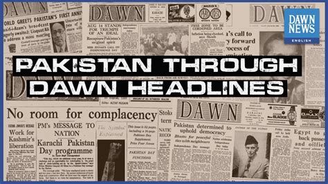 Pakistan Through Dawn Headlines Special Report Dawn News English