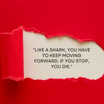 Shark Quotes. - MELTBLOGS