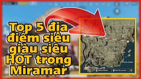 Pubg Top V Gi U C Nh Ng V C Ng Nguy Hi M Trong Miramar Youtube