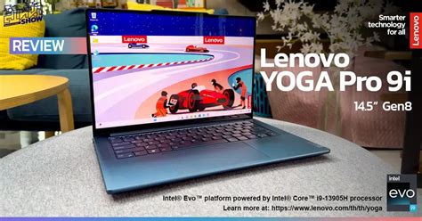 รีวิว Lenovo Yoga Pro 9i Gen 8 โน้ตบุ๊ค จอ Mini Led น้ำหนักเบา ประสิทธิภาพแรงจัดด้วย Intel Evo