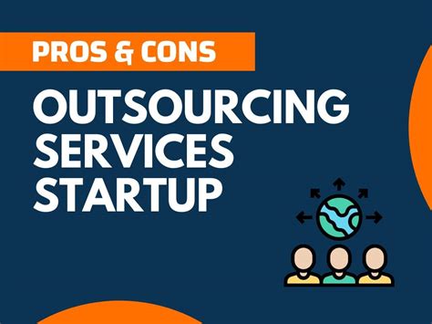 24 Main Pros And Cons Of Outsourcing Services Startup