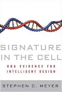 Biblio Signature In The Cell Dna And The Evidence For Intelligent