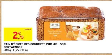 Promo Pain D épices Des Gourmets Pur Miel 50 Fortwenger chez