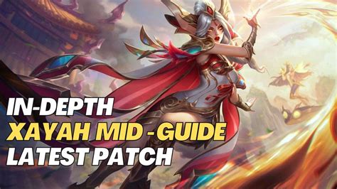 In Depth Xayah Mid Guide Latest Patch Mid Domination