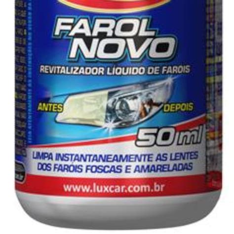 Revitalizador Líquido Farol Novo 50ml LUXCAR 4800