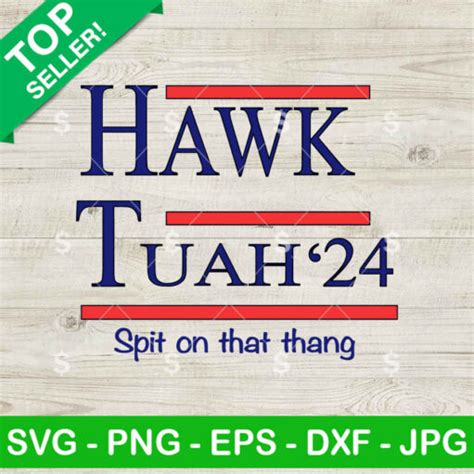 Hawk Tuah 24 Spit On That Thang SVG Hawk Tuah Girl SVG Spit On That