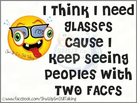 Two Face Funny Quotes Relatable Quotes Me Quotes