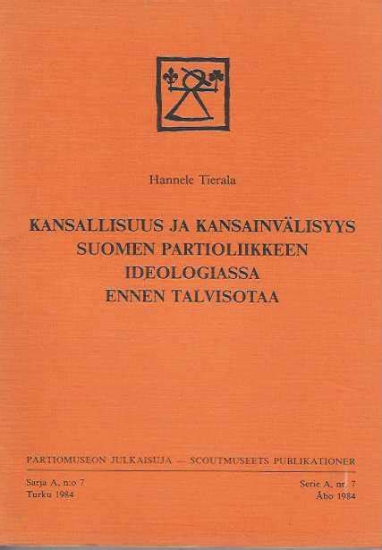 Kansallisuus ja kansainvälisyys Suomen partioliikkeen ideologiassa