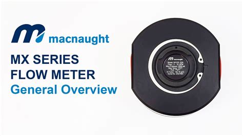 Macnaught MX Series Flow Meter General Overview YouTube