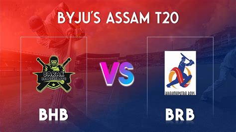 BHB Vs BRB Dream11 Prediction Today Match BYJUS Assam T20 Live