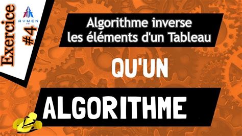 Exercice 4 Algorithme inverse les éléments d un Tableau YouTube