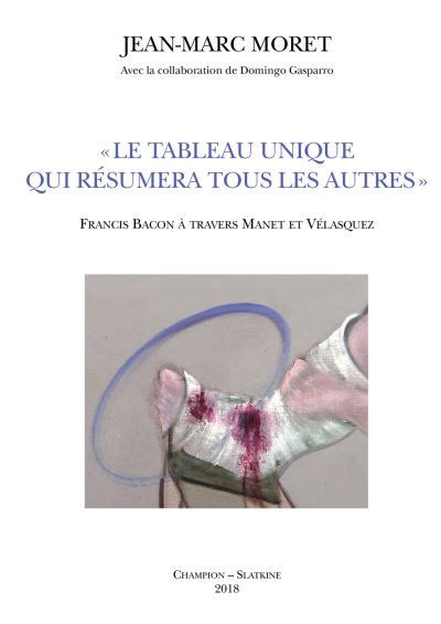 Le Tableau Unique Qui R Sumera Tous Les Autres Francis Bacon Travers