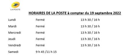 Information de la POSTE nouveaux horaires d ouverture à partir du 19