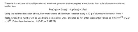 SOLVED Thermite Is A Mixture Of Iron III Oxide And Aluminum Powders