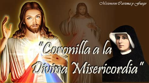 Coronilla A La Divina Misericordia Hoy Lunes Youtube