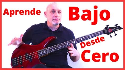 Aprender A Tocar El BAJO Desde Cero Como Tocar El Bajo Aprende La