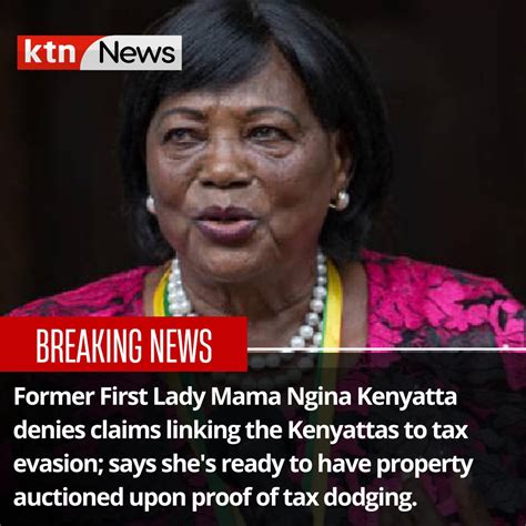 Africa Updates On Twitter Rt Ktnnewske Former First Lady Mama Ngina