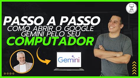 Como Abrir O Google Gemini No Computador Youtube