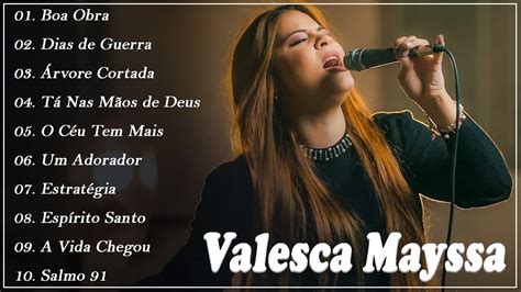 Valesca Maysa Dias de Guerra e Boa Obra As Melhores Música Gospel