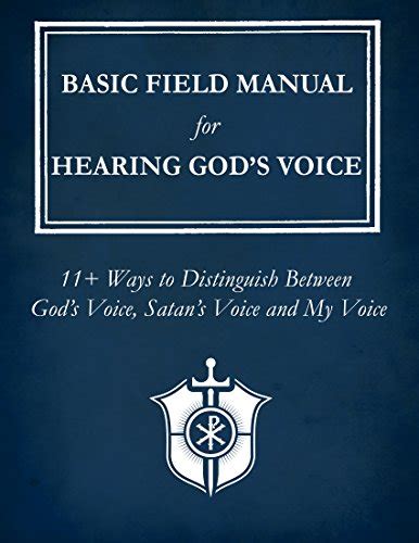 Basic Field Manual For Hearing Gods Voice 11 Ways To Distinguish