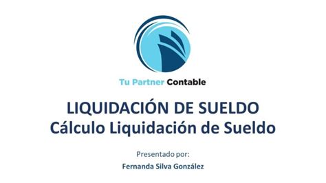 Cómo Obtener Liquidaciones De Sueldo De Manera Eficiente Actualizado