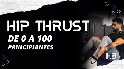 Aprende A Hacer Hip Thrust Desde 0 Para Principiantes YouTube