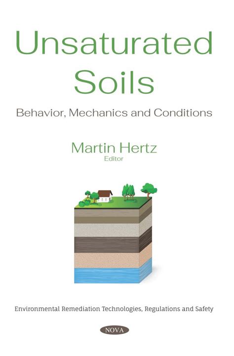 Unsaturated Soils Behavior Mechanics And Conditions Nova Science