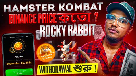 Hamster Kombat Price Revealed Rocky Rabbit Withdrawal Bong Crypto