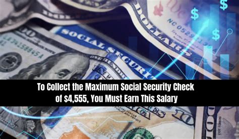 To Collect The Maximum Social Security Check Of You Must Earn