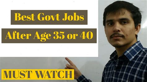 Government Jobs After Age 35 Or 40 35 साल से अधिक उम्र के लिए सरकारी