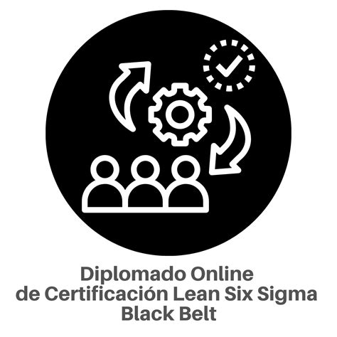 Ibaktor Educon Certificación en Lean Six Sigma Black Belt G45 Apertura