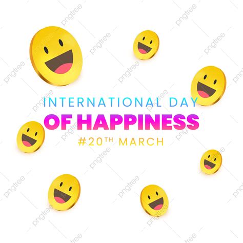 International Happy Day Vector Art Png International Day Of Happiness