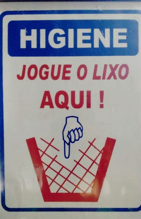 Placa De Sinalização Higiene Jogue O Lixo Aqui R 9 90 em Mercado