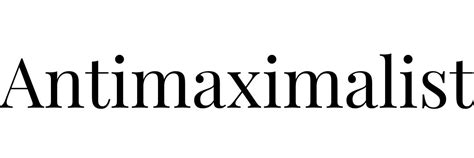 Antimaximalist - Minimalism, Self-Help, & Trivia