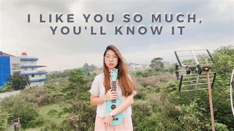 I Like You So Much Youll Know It Ysabelle Cuevas Ukulele Cover By