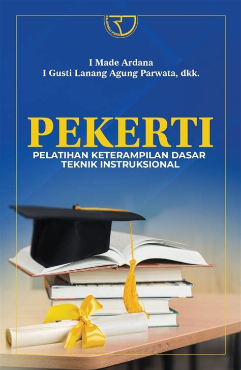 Pekerti Pelatihan Keterampilan Dasar Teknik Instruksional I Made