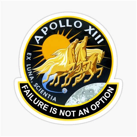 Nasa Apollo 13 Mission Patch Failure Is Not An Option Sticker For