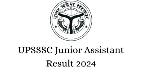 UPSSSC Junior Assistant Result 2024 Out Now