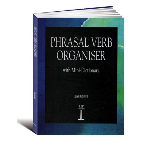 Phrasal Verb Organiser With Mini Dictionary Extra Ge 724560