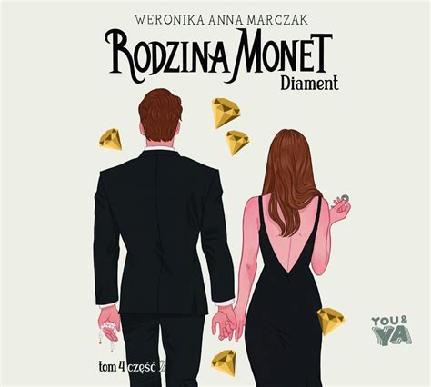 Audiobook Rodzina Monet Tom 4 Diament Część 2 Weronika Marczak